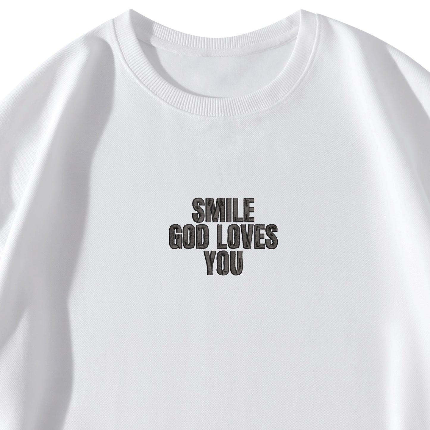 Smile God Loves You Embroidered Crewneck Sweatshirt
