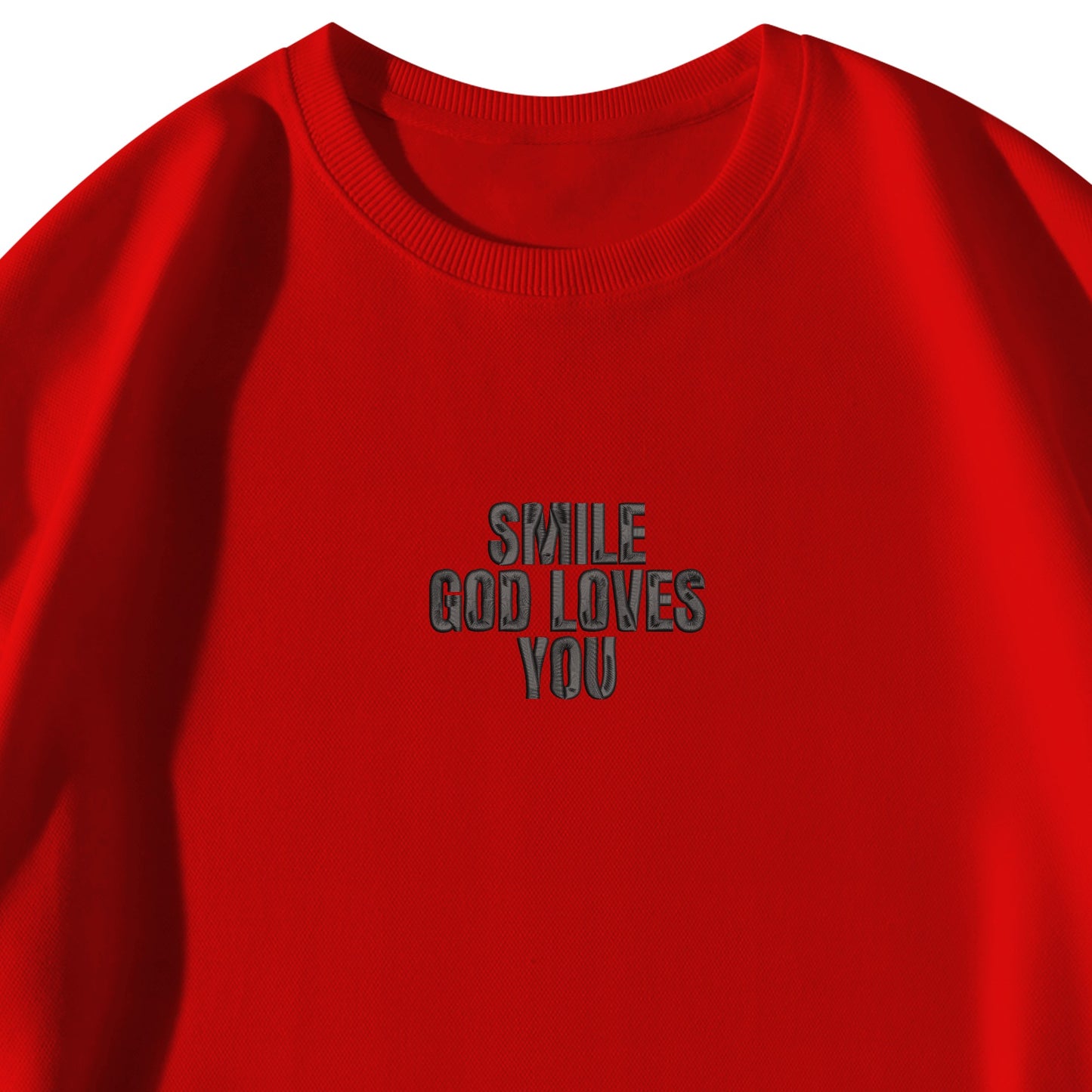 Smile God Loves You Embroidered Crewneck Sweatshirt