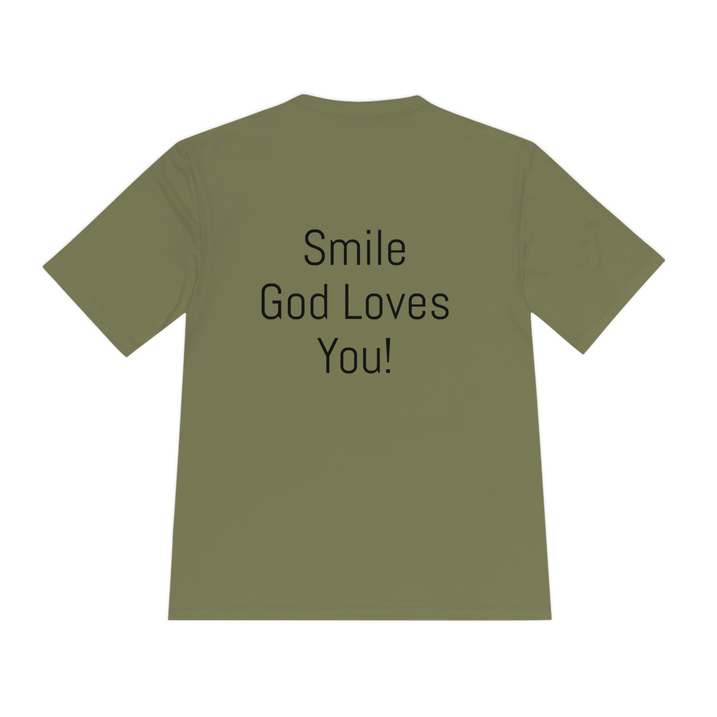 Smile God Loves You Moisture Wicking Tee
